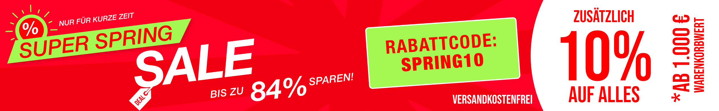 Super Spring Sale -10% auf ALLES!